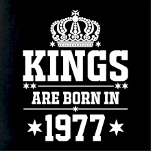 Kings are born in 1977 Kings are born in 1977