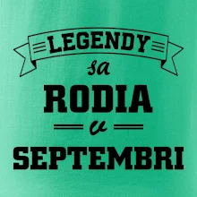 Legendy sa rodia v septembri