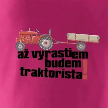 Až vyrastiem budem traktorista