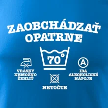 Zaobchádzať opatrne 70