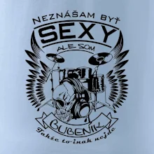 Neznášam byť sexy - bubeník