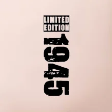 Limited edition 1945 pruh