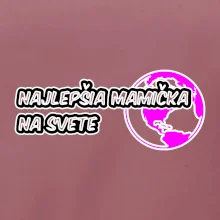 Najlepšia mamička na svete