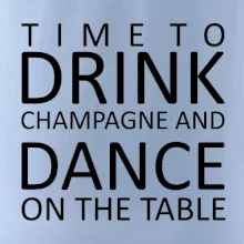 Time to drink Champagne