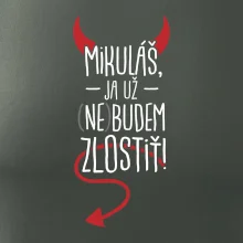 Mikuláš, ja už nebudem zlostiť!