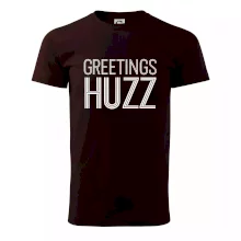 Greetings HUZZ
