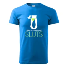 Sluts  virgins are inexperienced