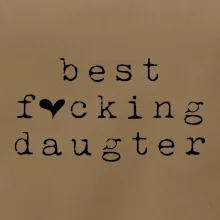 Best fucking daughter