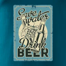 Save water drink beer poster