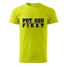Put God first hrubý nápis Put God first hrubý nápis