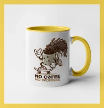 No cofee no workee
