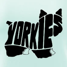 Yorkšírský teriér - Yorkie - Nápis v tele Yorkšírský teriér - Yorkie - Nápis v tele