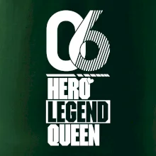 Hero, Legend, Queen 2006