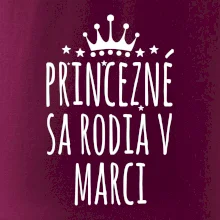Princezné sa rodia v marci
