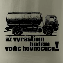 Až vyrastiem budem vodič hovnocucu