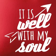 It is well with my soul It is well with my soul