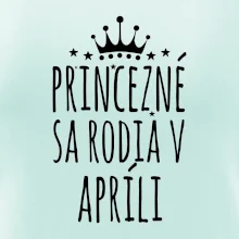 Princezné sa rodia v apríli