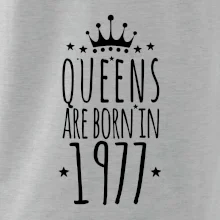 Queens are born in 1977 Queens are born in 1977