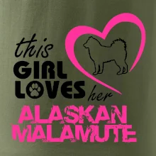 This Girl Loves her Alaskan Malamute