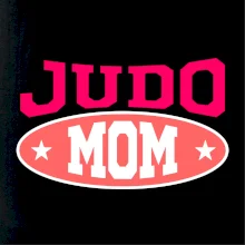 Judo mom Judo mom