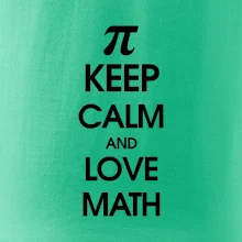Keep calm and love math