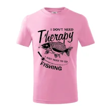 I dont need therapy - fishing