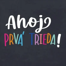 Ahoj prvá trieda