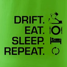 Drift Eat Sleep Repeat