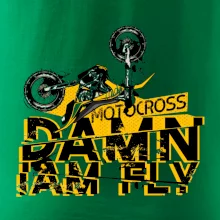 Motocross damn iam fly