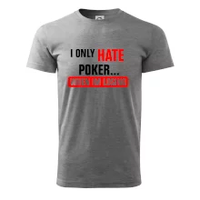 Hate poker