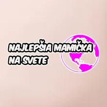 Najlepšia mamička na svete
