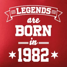 Legends are born in 1982