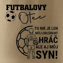 Futbalový otec  - Jeden syn (vaše meno a číslo)