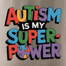 Autism is my superpower barevný