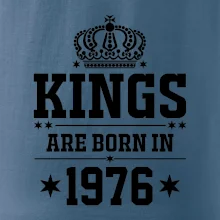 Kings are born in 1976
