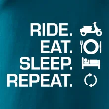 Ride Eat Sleep Repeat moto skúter Ride Eat Sleep Repeat moto skúter