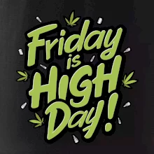 Marihuana - Friday is high day Marihuana - Friday is high day