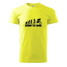 Evolution Born to ride