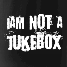 Iam not a jukebox - na prsiach Iam not a jukebox - na prsiach