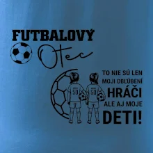 Futbalový otec - Dve dcéry (vaše meno a číslo)
