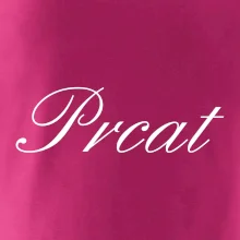 Prcat (súložiť vulgárne) Prcat (súložiť vulgárne)