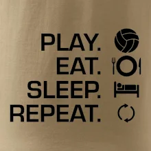Play Eat Sleep Repeat volejbal Play Eat Sleep Repeat volejbal
