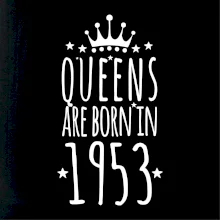 Queens are born in 1953