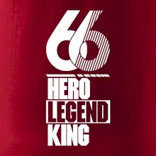 Hero, Legend, King 1966