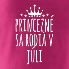 Princezné sa rodia v júli