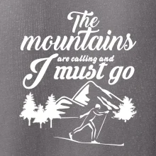 The mountains are calling bežkár