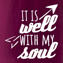 It is well with my soul
