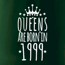 Queens are born in 1999