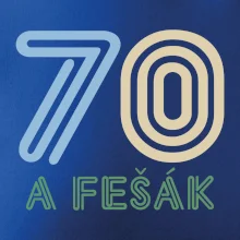 70 a fešák