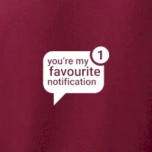 You're my favourite notification